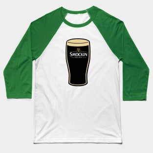 St. Patrick's Day - Smockin Draught Baseball T-Shirt